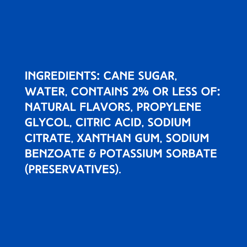 Hypothermias Dye-FREE Pina Colada shaved ice and snow cone syrup ingredients, made with non-GMO 100% pure cane sugar and no corn syrup.