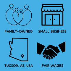 Family-owned, small business in Tucson, Arizona, USA that offers fair wages.