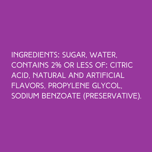 Ingredients in Hypothermias Grape Dye-FREE Slushy Syrup, made from non-GMO 100% pure cane sugar, no corn syrup and no dyes.